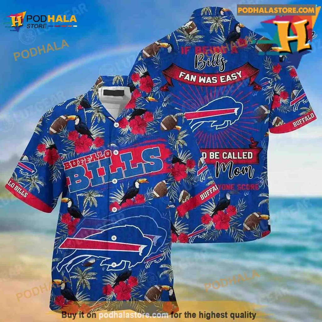 Buffalo Bills Mom Aloha Shirt, Proud Bills Fan Hawaiian Design For Summer