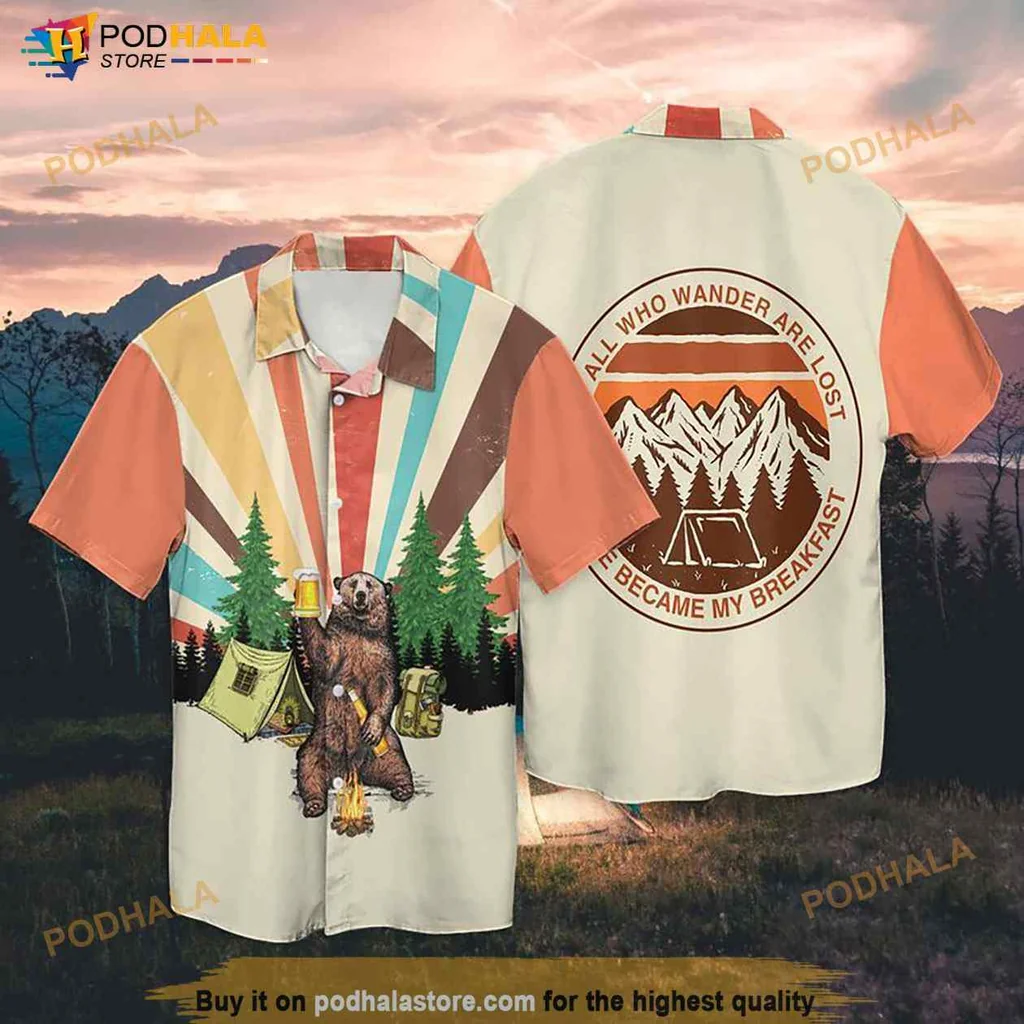 Camping Bear Funny Hawaiian Shirt, All Who Wander Are Lost Design