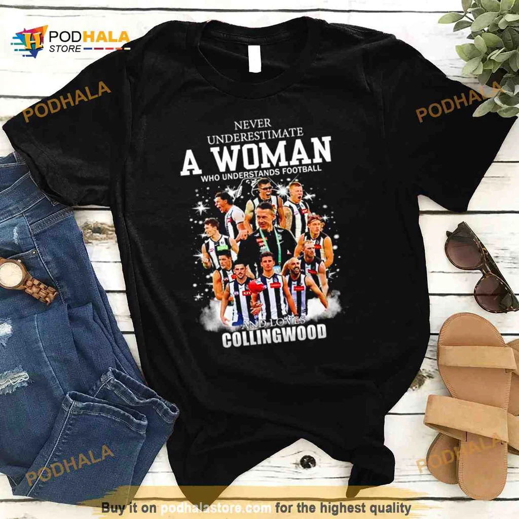 Collingwood Football Fan Shirt, Never Underestimate A Woman Who Loves The Game