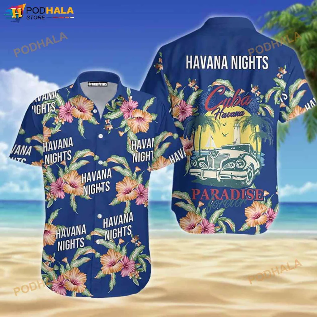 Cuban Paradise Hawaiian Shirt With Havana Nights And Hibiscus Flowers