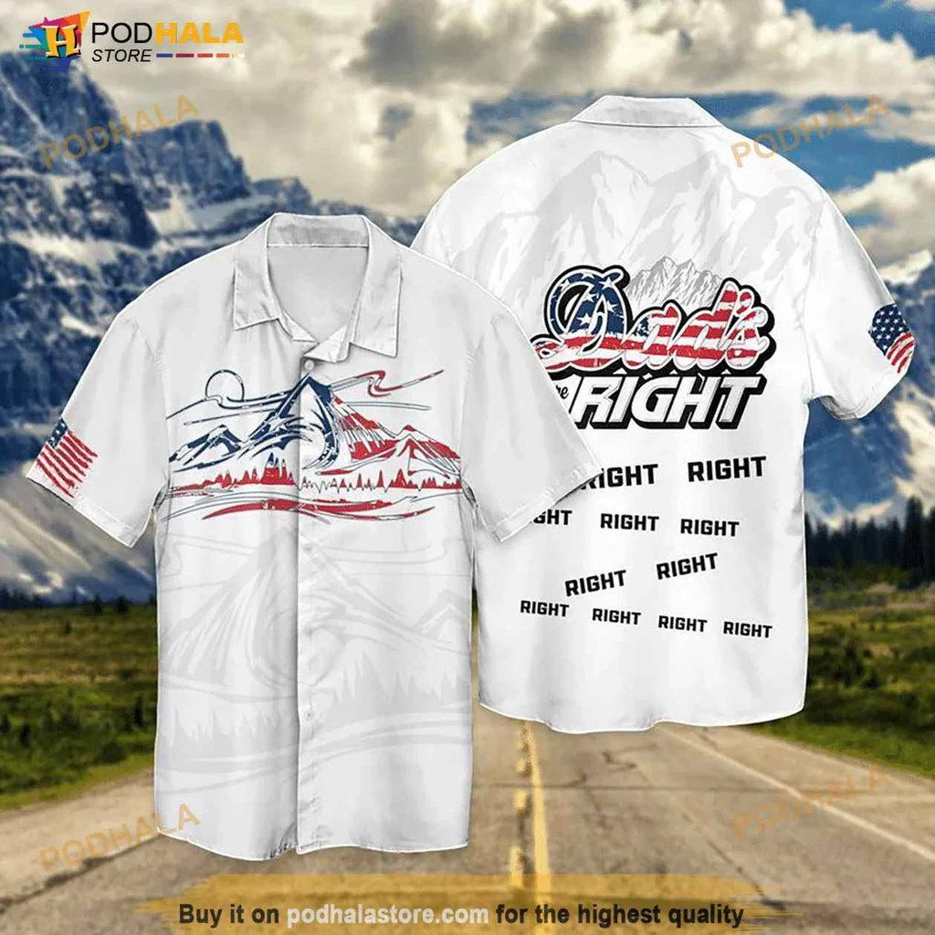 Dads Are Always Right Hawaiian Shirt With American Flag Design