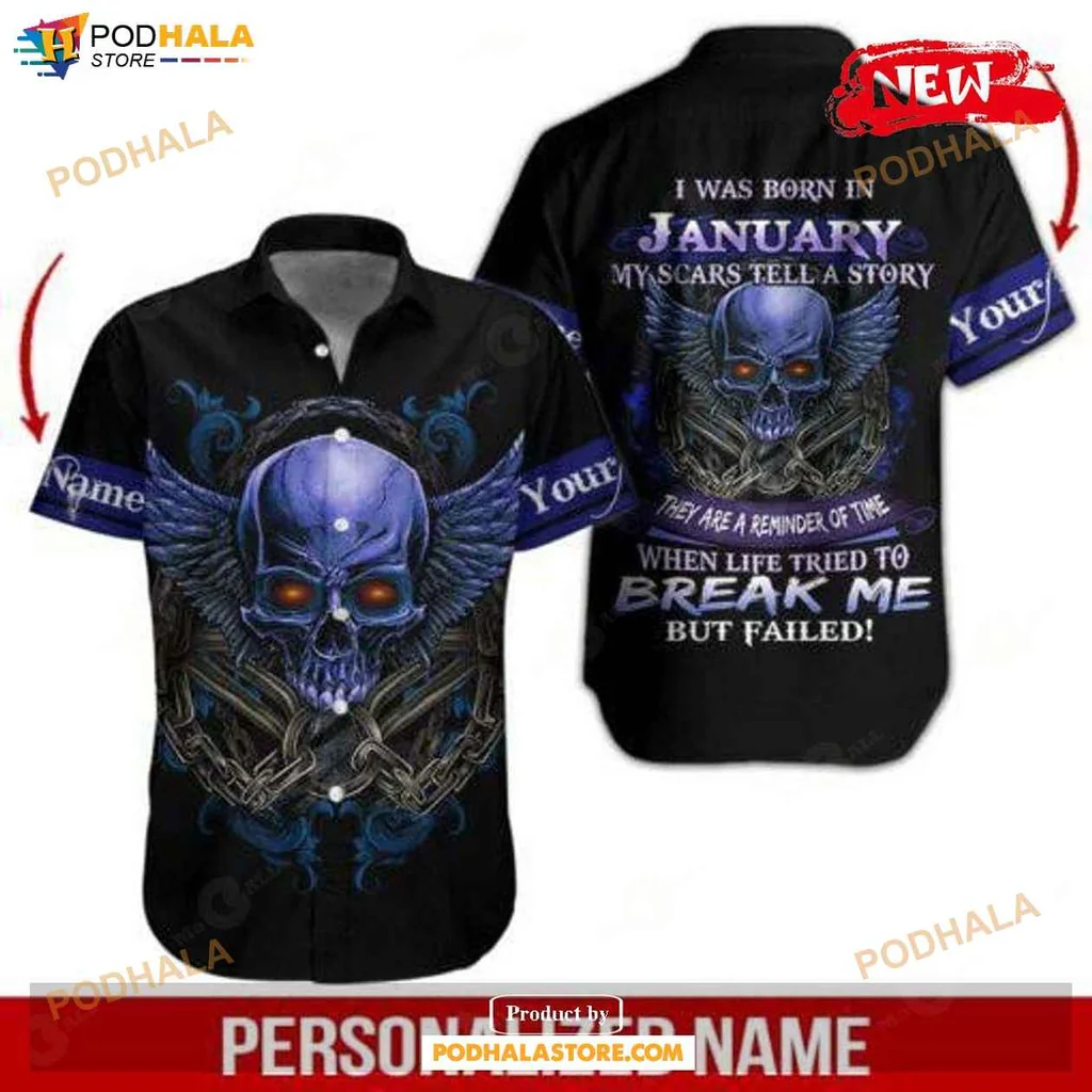 Edgy Skull Wings Hawaiian Shirt, I Was Born In January, Scars Tell A Story