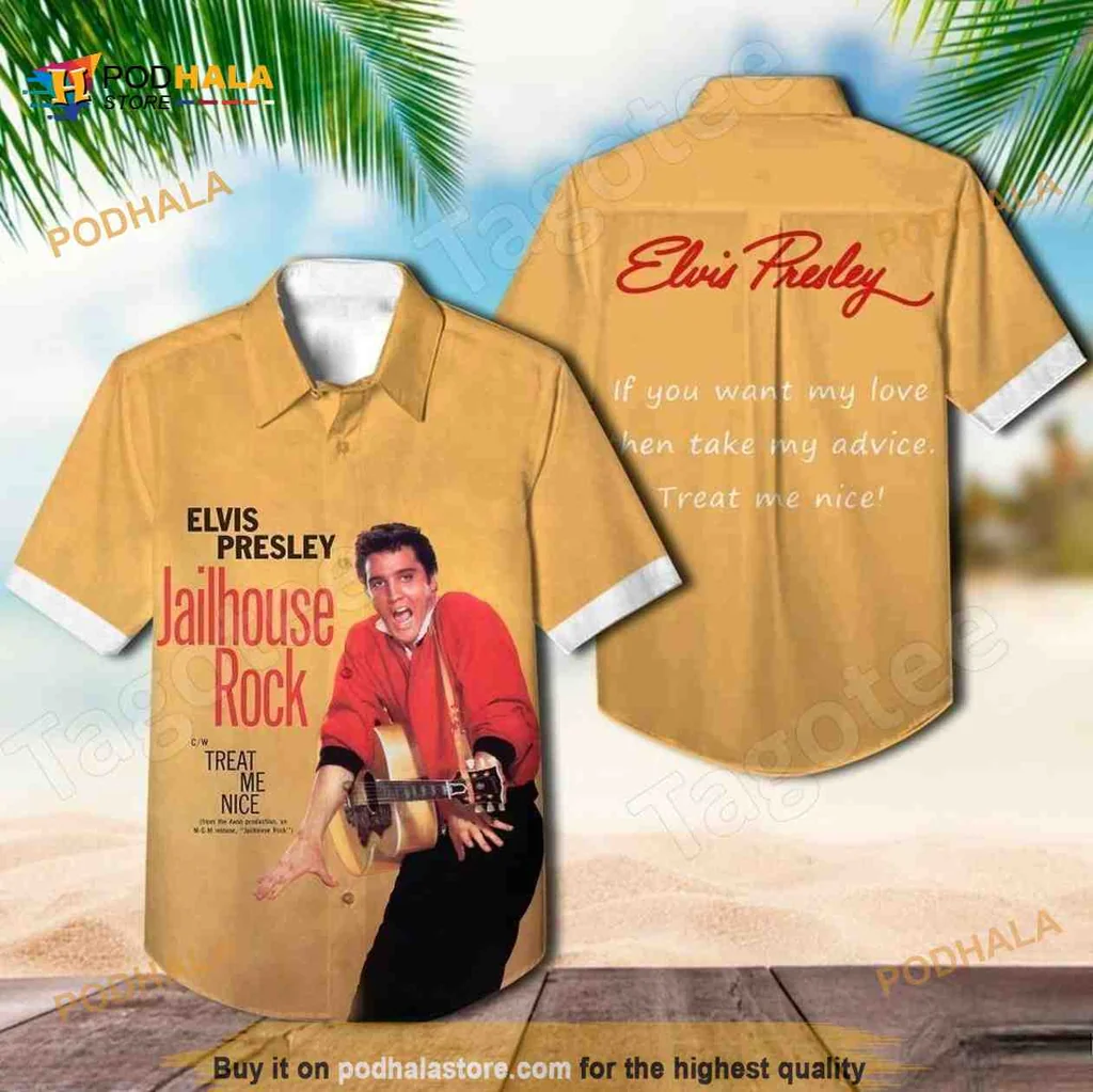 Elvis Presley Funny Hawaiian Shirt Featuring Jailhouse Rock Quote
