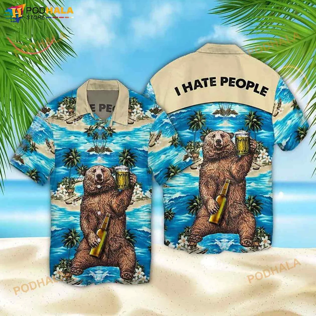 Funny Bear Tropical Hawaiian Shirt With I Hate People Design