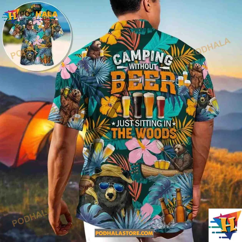 Funny Camping Bear Tropical Shirt Featuring Camping Without Beer Design Funny Camping Bear Tropical Shirt Featuring Camping Without Beer Design