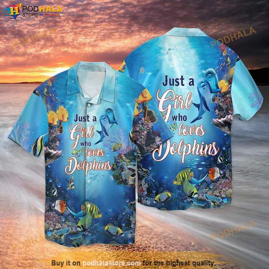 Funny Dolphin Lover Hawaiian Shirt, Just A Girl Who Loves Dolphins Design