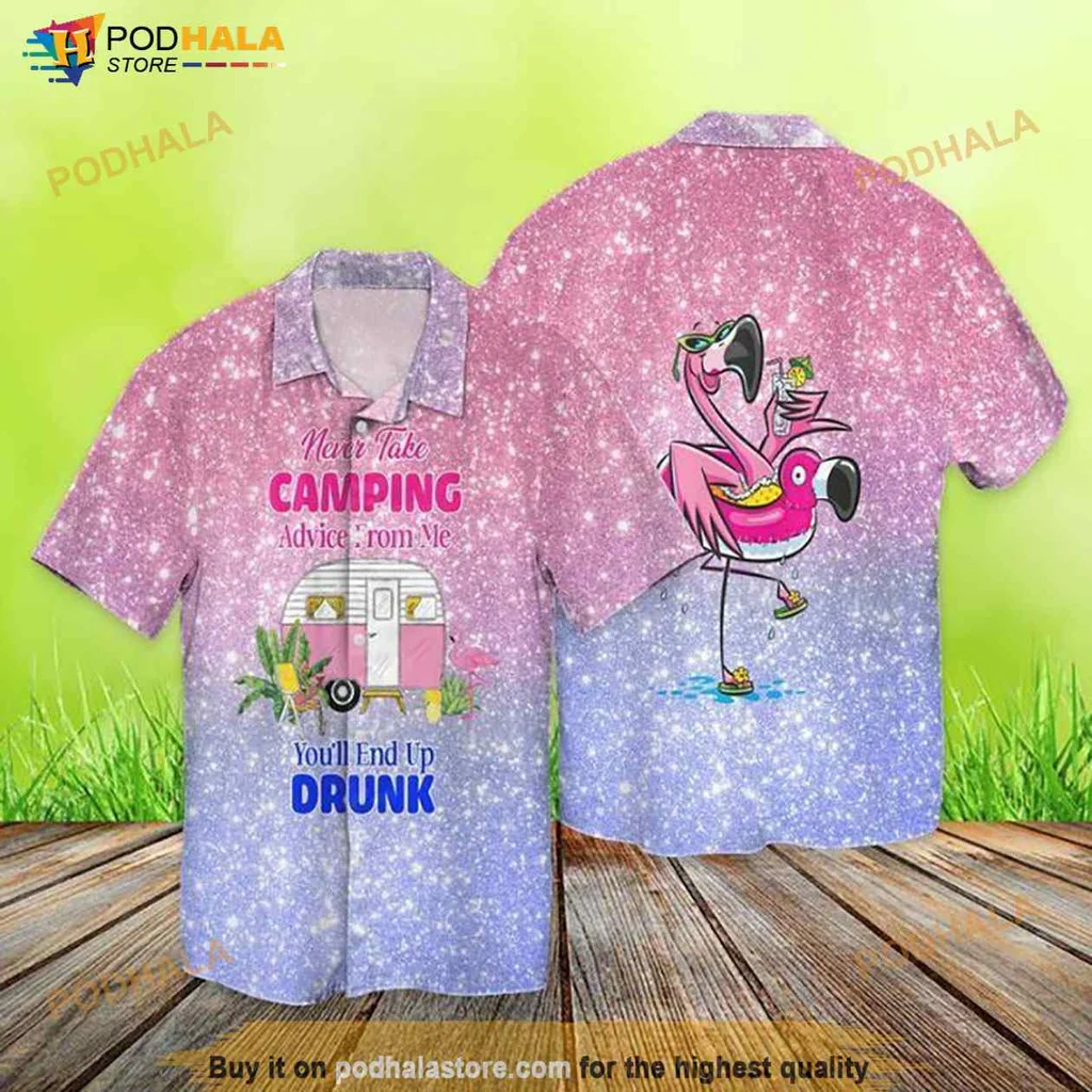 Funny Flamingo Camping Hawaiian Shirt, Never Take Camping Advice From Me
