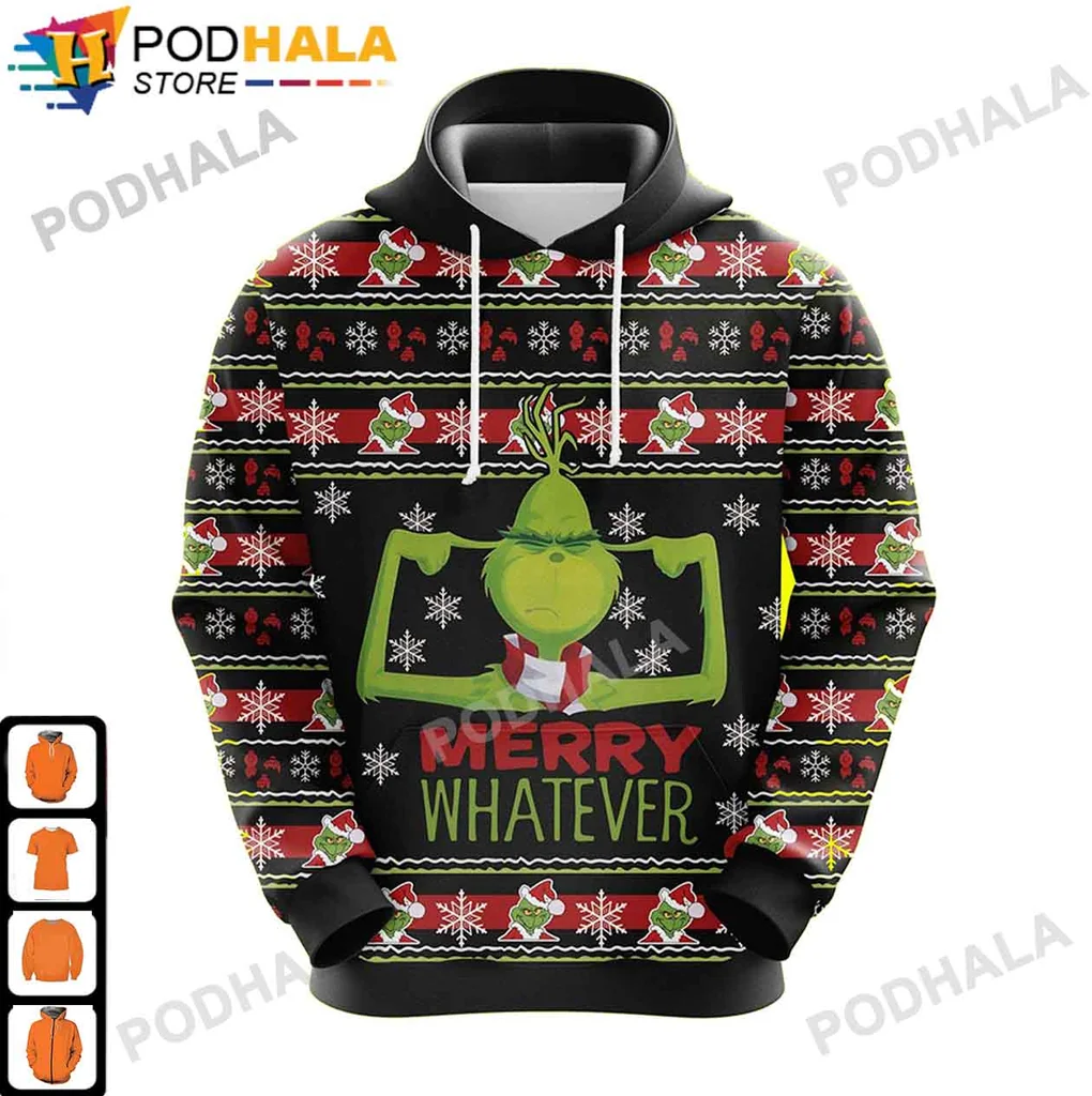 Grinch Christmas 3d Hoodie, Merry Whatever Design With Festive Elements