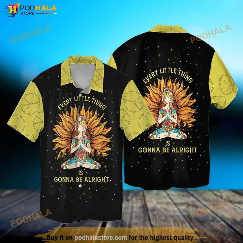 Hippie Yoga Girl Hawaiian Shirt, Every Little Thing Is Gonna Be Alright Design