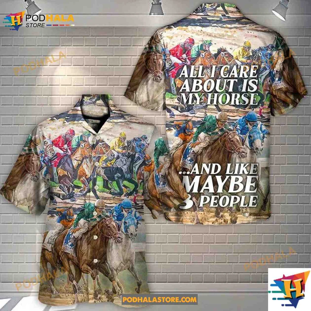 Horseback Riding Aloha Shirt Featuring All I Care About Is My Horse