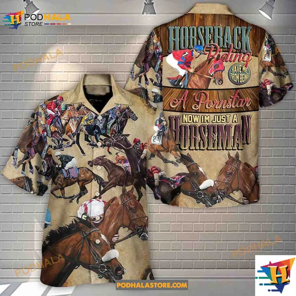 Horseback Riding Hawaiian Shirt Featuring Humorous Equestrian Quote