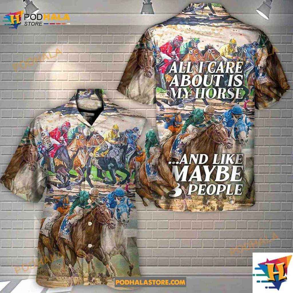 Horseback Riding Lover Hawaiian Shirt, All I Care About Is My Horse