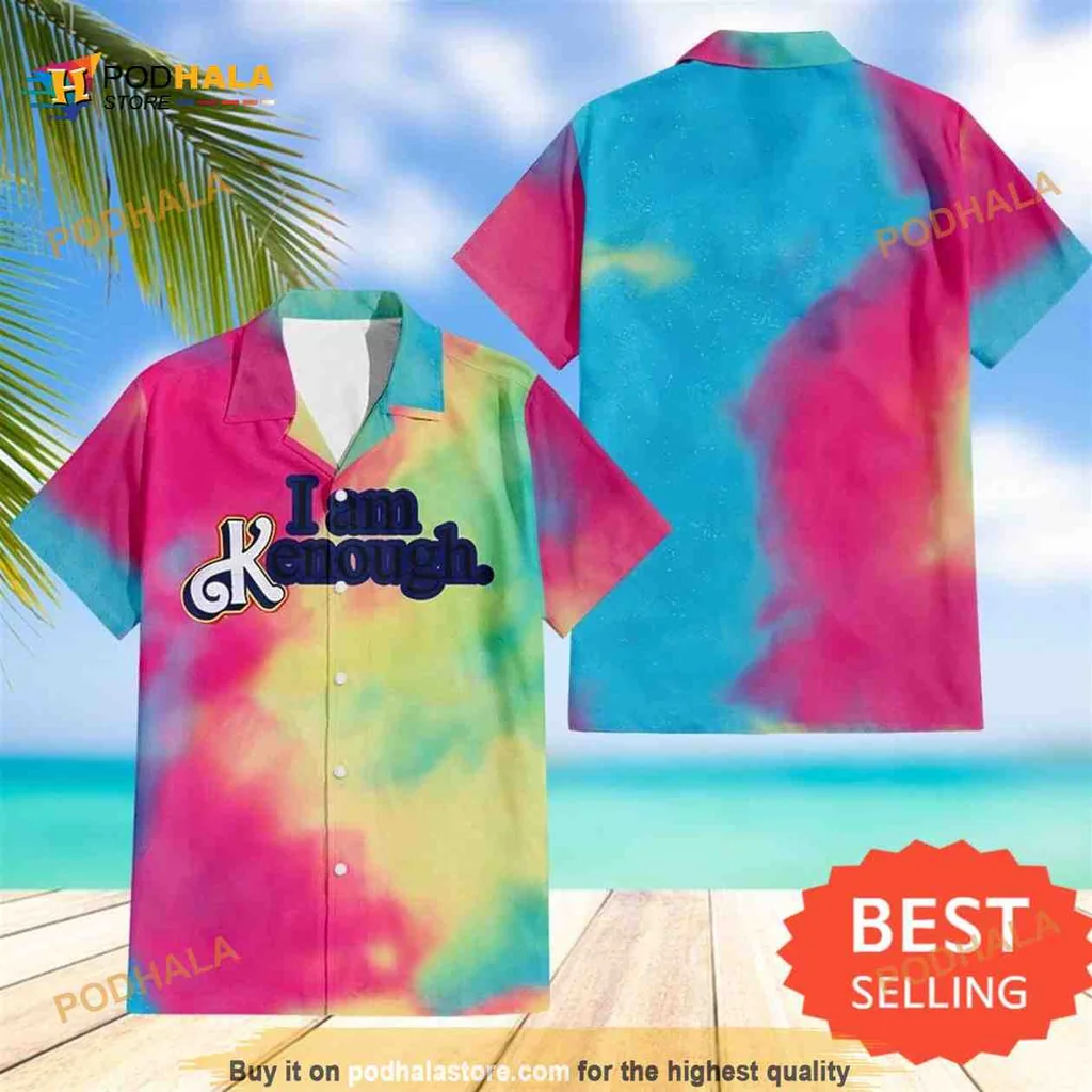 I Am Kenough Funny Hawaiian Shirt With Vibrant Tie Dye Design