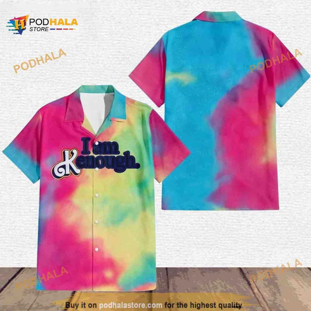I Am Kenough Hawaiian Shirt, Fun Tie Dye Aloha Shirt For Barbie Fans