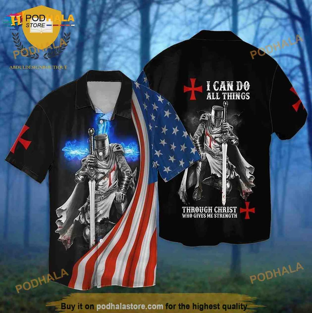 Knight Templar Christian Strength Hawaiian Shirt With Patriotic Design