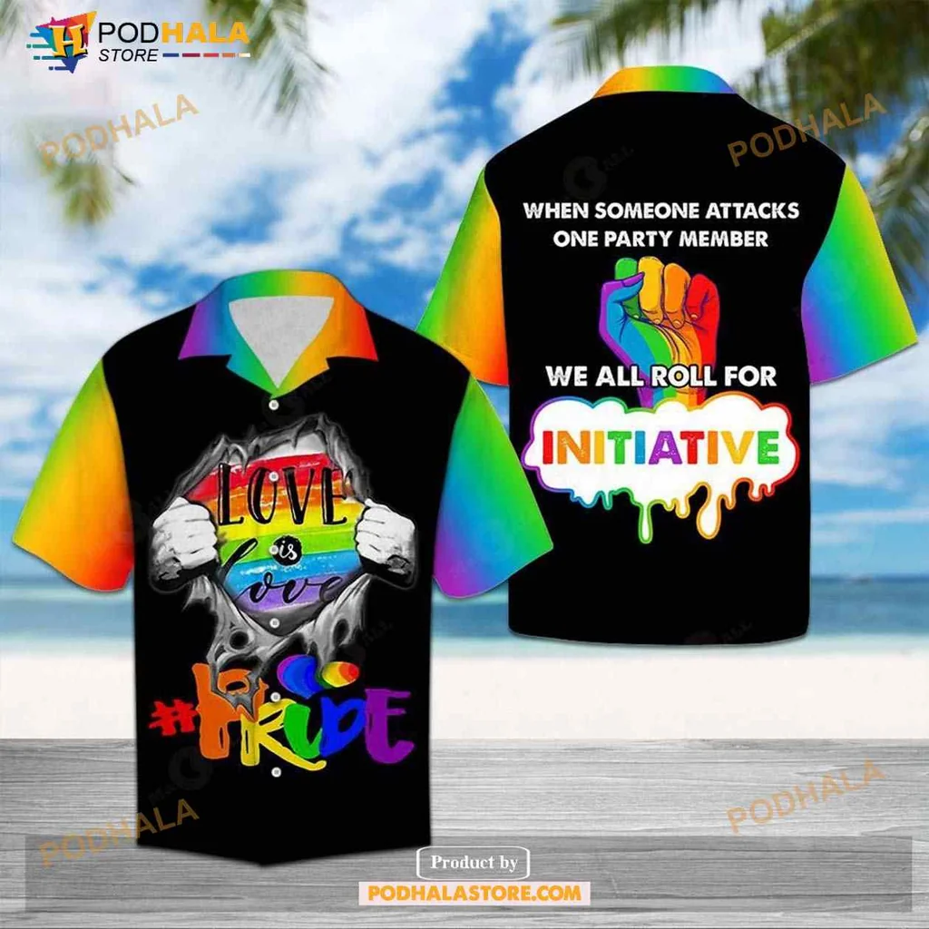 Lgbtq Pride Hawaiian Shirt, When Someone Attacks One Party Member We All Roll