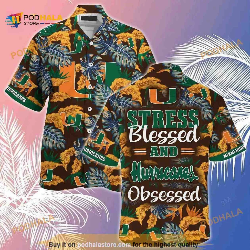 Miami Hurricanes Funny Hawaiian Shirt, Stress Blessed Hurricanes Obsessed