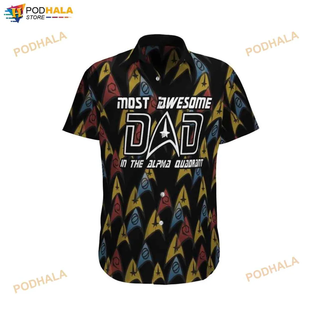 Most Awesome Dad Hawaiian Shirt With Colorful Starship Insignias