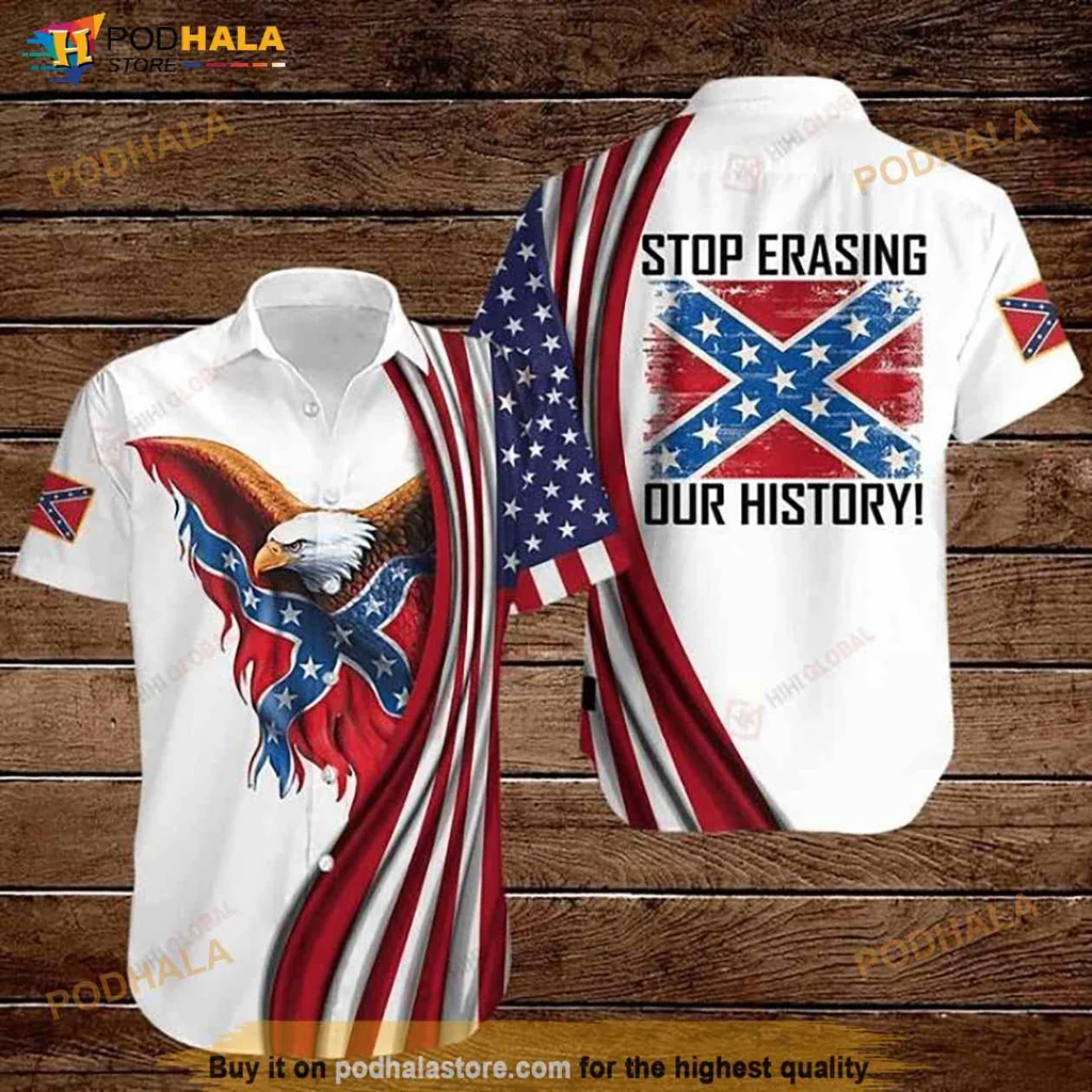 Patriotic Eagle Confederate Flag Hawaiian Shirt, Stop Erasing Our History