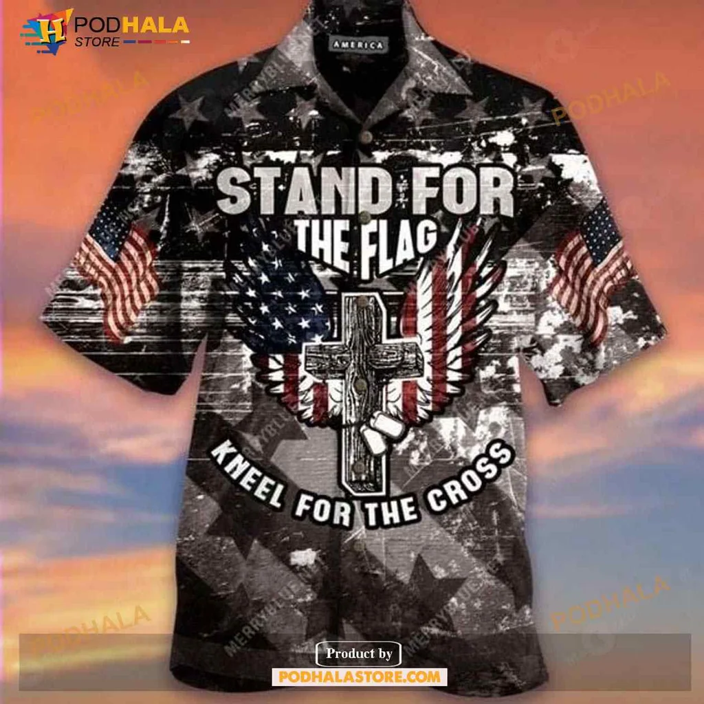 Patriotic Veteran Aloha Shirt Featuring Stand For The Flag Kneel For The Cross