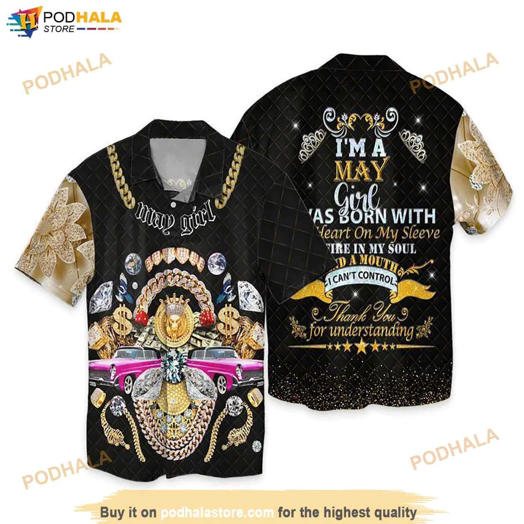 Playful May Girl Hawaiian Shirt, Born With Heart On My Sleeve Fire In My Soul