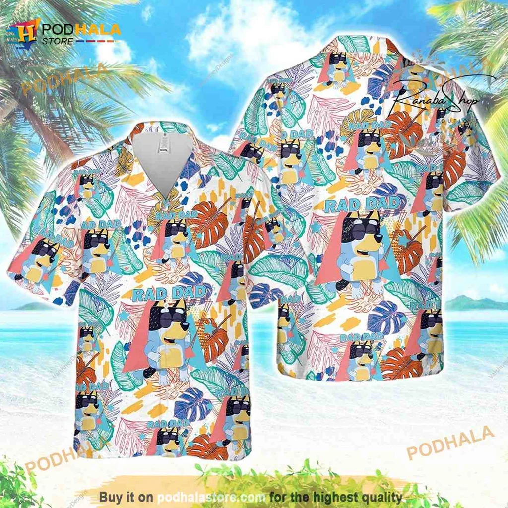 Rad Dad Bluey Hawaiian Shirt With Tropical Dog Design