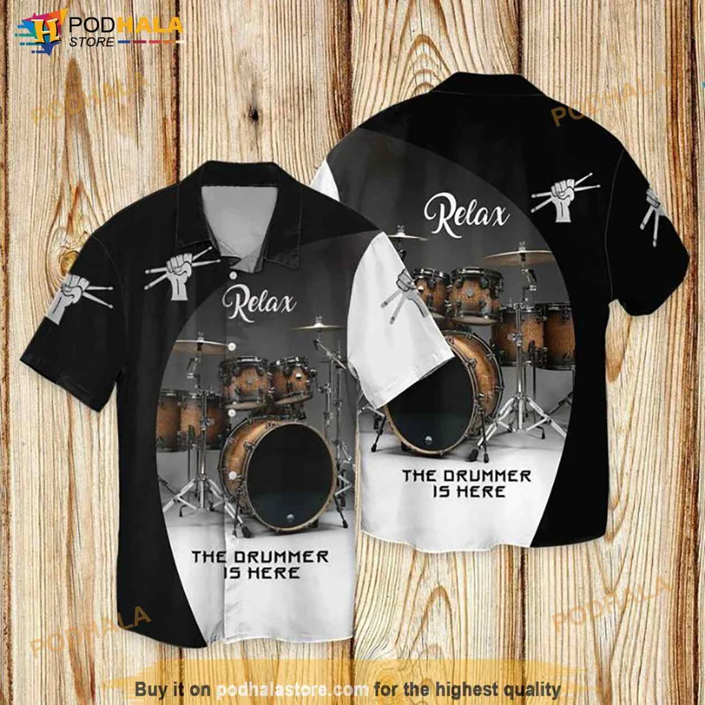 Relax The Drummer Hawaiian Shirt With Drum Set Design