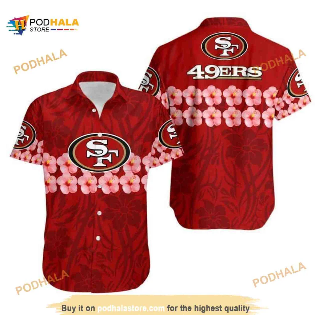 San Francisco 49ers Hawaiian Shirt With Hibiscus Flowers For Beach Lovers