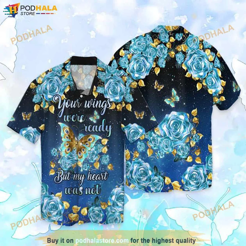 Vintage Butterfly Memorial Hawaiian Shirt, Your Wings Were Ready But My Heart Was Not