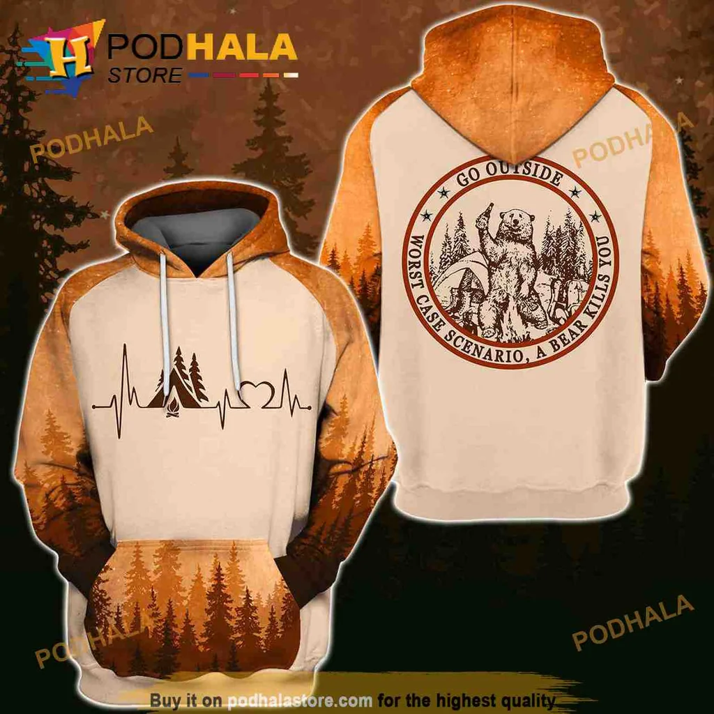 Adventurous Bear Campfire 3d Hoodie, Go Outside Worst Case Scenario