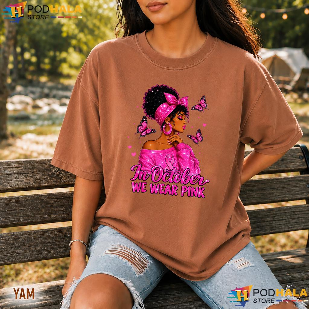 African American Women Comfort Colors Shirt October Wear Pink Cancer African American Women Comfort Colors Shirt October Wear Pink Cancer