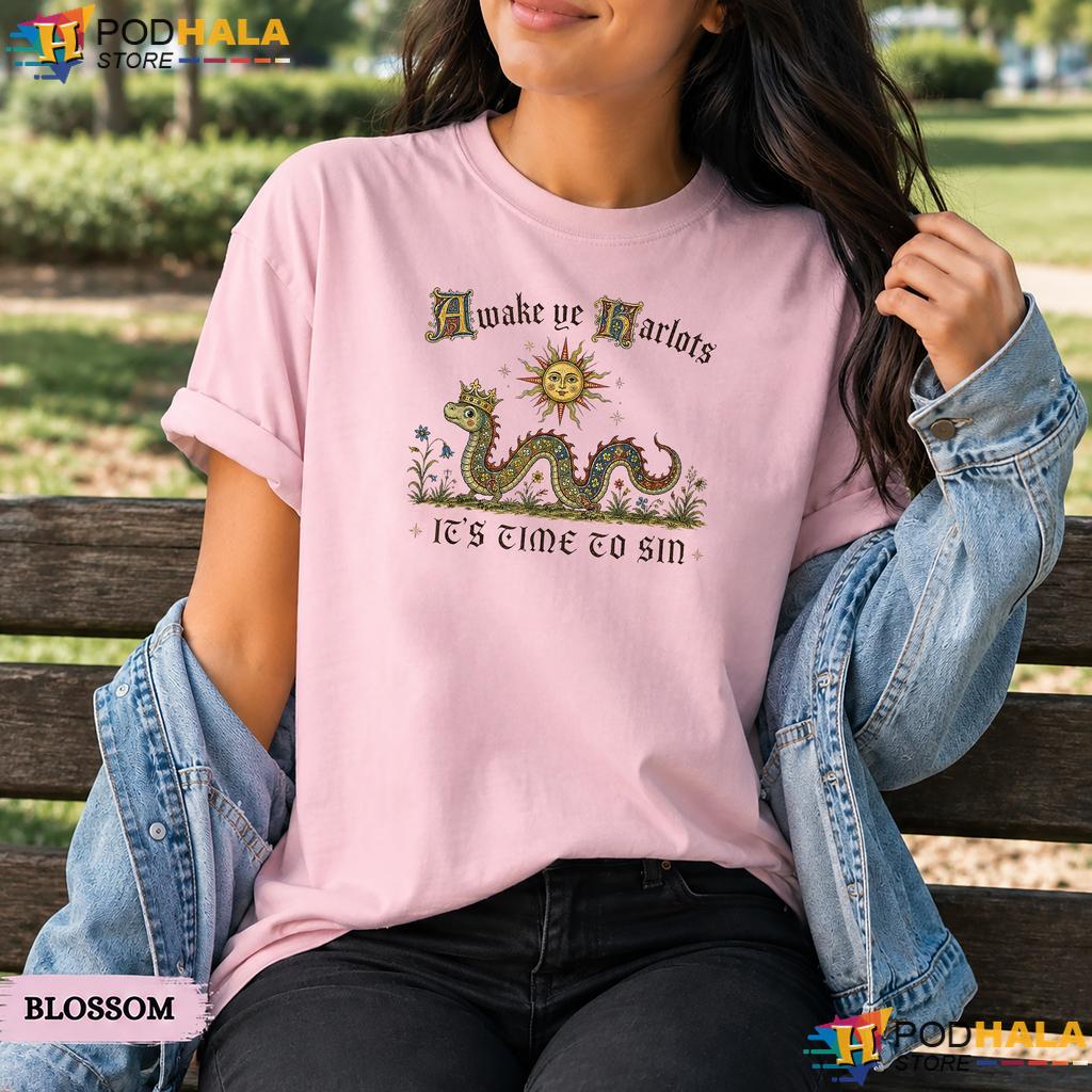 Awake Ye Harlots Time To Sin Comfort Colors T-Shirt Funny Medieval Humor Top