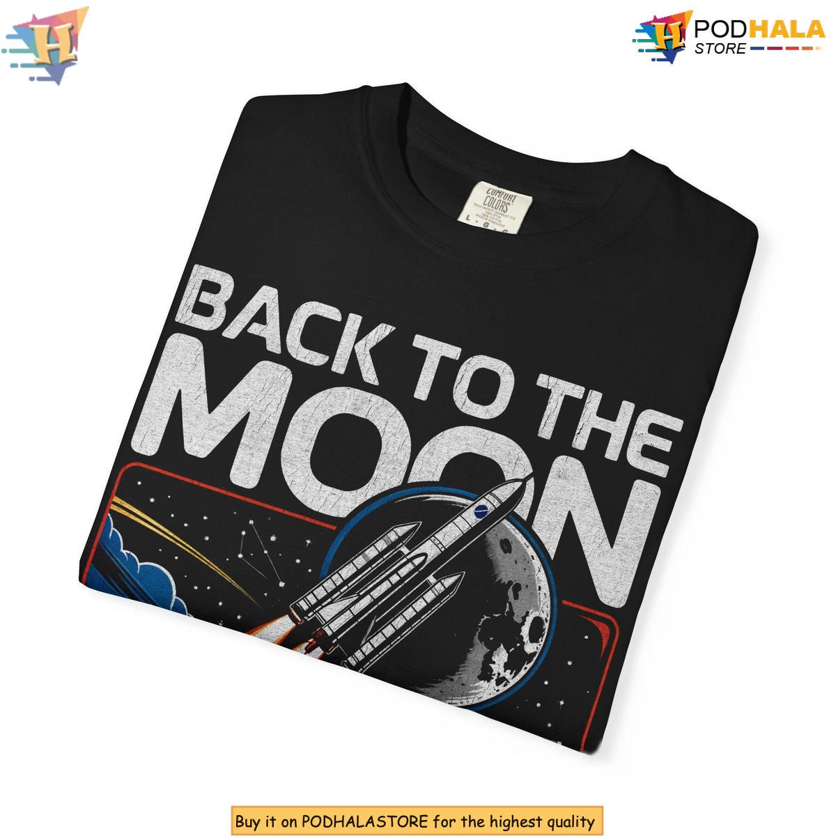 Back To The Moon Comfort Colors Shirt Vintage Retro Space Exploration