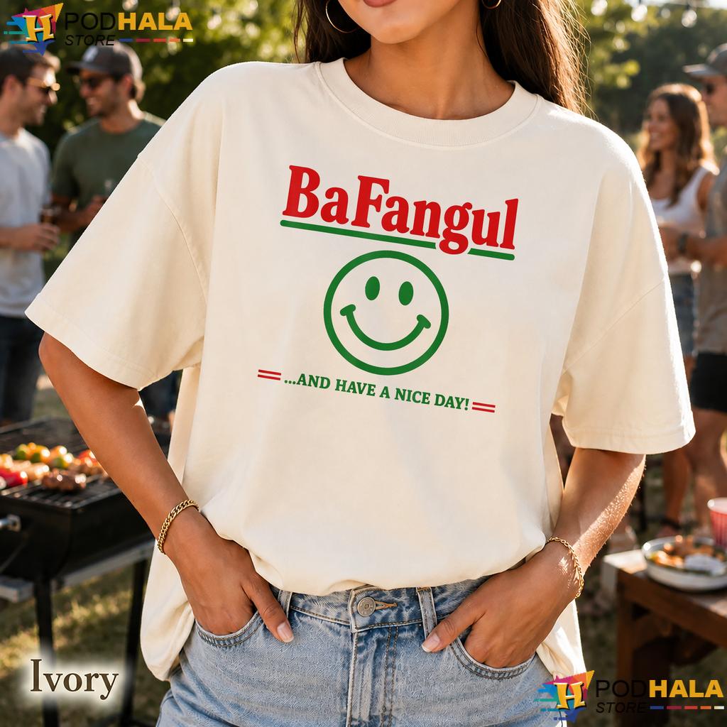 Bafangul Have A Nice Day Comfort Colors Tshirt Funny Italian Slang Top Bafangul Have A Nice Day Comfort Colors Tshirt Funny Italian Slang Top