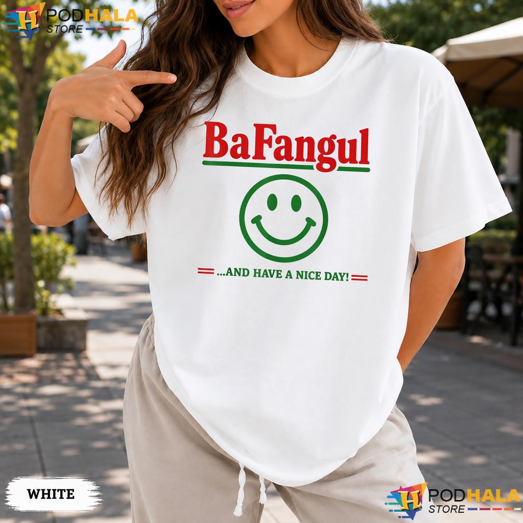 Bafangul Have A Nice Day Comfort Colors Tee Funny Italian Slang Top Bafangul Have A Nice Day Comfort Colors Tee Funny Italian Slang Top
