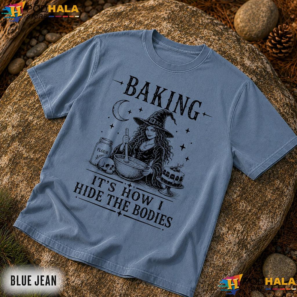 Baker Witch Bodies Comfort Colors Shirt Funny Halloween Baking Top Baker Witch Bodies Comfort Colors Shirt Funny Halloween Baking Top