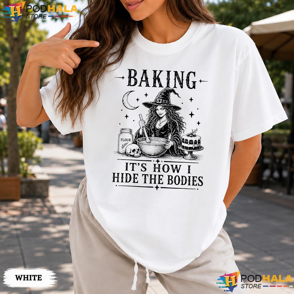 Baker Witch Bodies Comfort Colors Tshirt Funny Halloween Baking Top Baker Witch Bodies Comfort Colors Tshirt Funny Halloween Baking Top