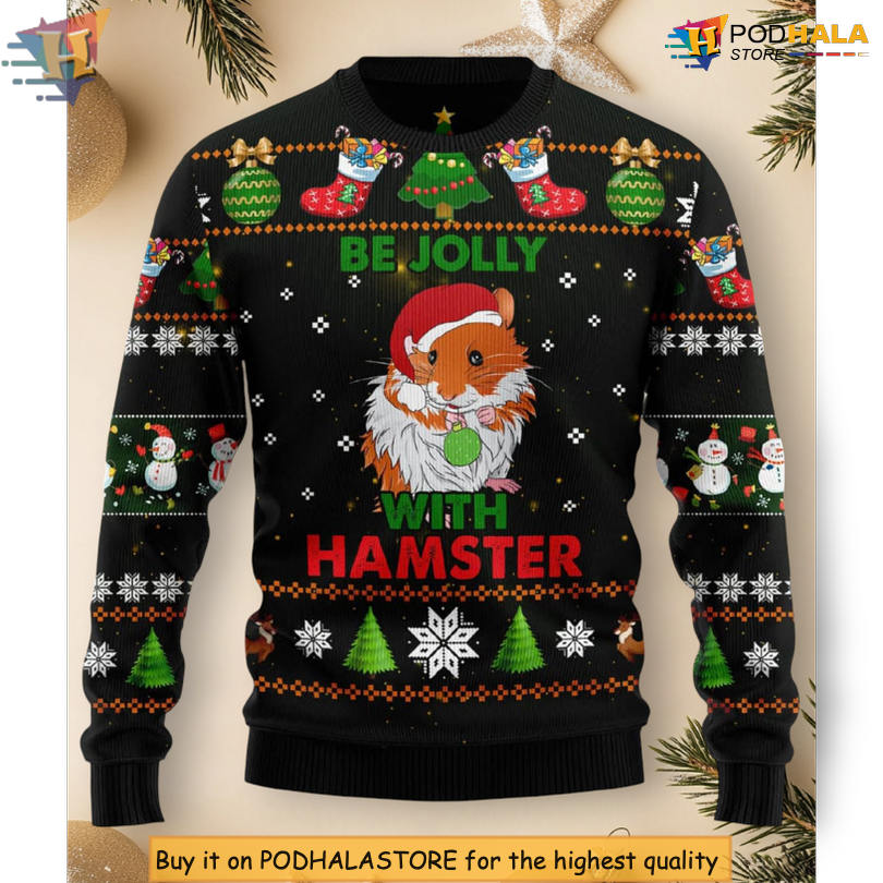 Be Jolly With Hamster Adorable Pet Lover Festive Design Graphic Funny Christmas Sweater