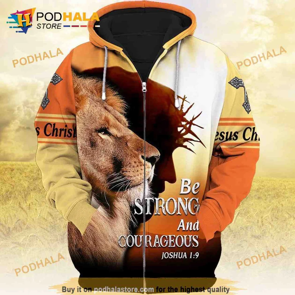 Be Strong And Courageous Hoodie With Lion Graphic And Joshua 1 9
