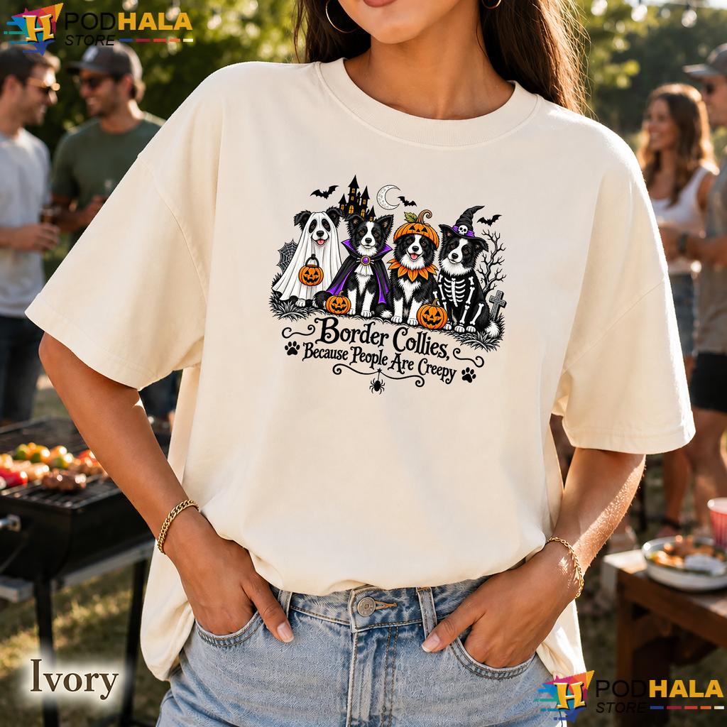 Border Collies Creepy Meme Comfort Colors Shirt Funny Halloween Dog Border Collies Creepy Meme Comfort Colors Shirt Funny Halloween Dog
