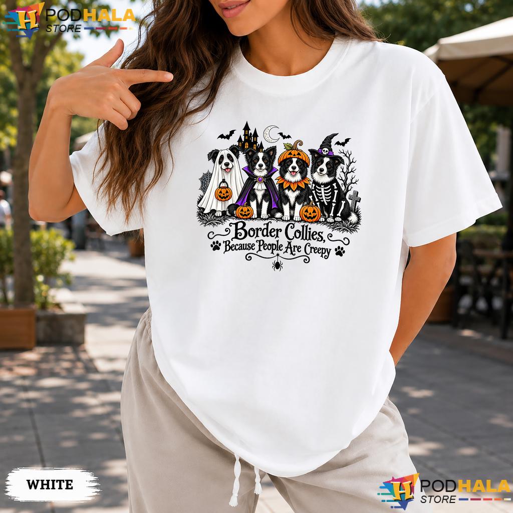 Border Collies Creepy Meme Comfort Colors Tshirt Funny Halloween Dog Border Collies Creepy Meme Comfort Colors Tshirt Funny Halloween Dog