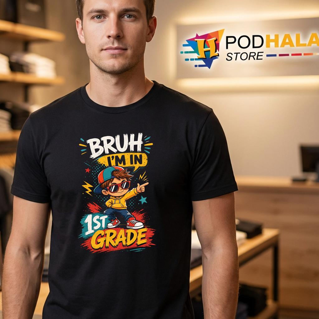 Bruh Im In 1st Grade T-Shirt Vintage Back To School First Grade Boy Top