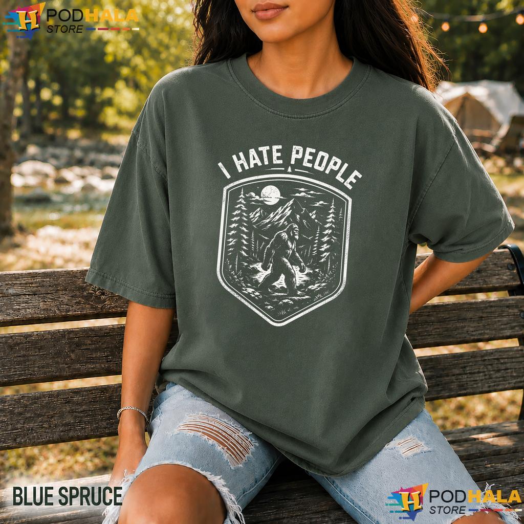 Camping Bigfoot Comfort Colors Shirt Funny Sasquatch I Hate People Tee Camping Bigfoot Comfort Colors Shirt Funny Sasquatch I Hate People Tee