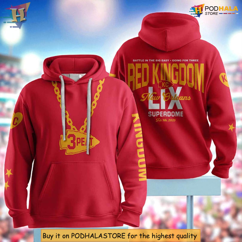 Chiefs 3 Peat Red Kingdom Kansas City Chiefs Hoodies For Men, Football Gear
