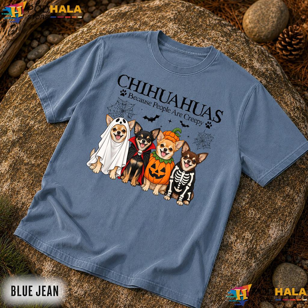 Chihuahua People Creepy Costume Comfort Colors Shirt Halloween Dog Chihuahua People Creepy Costume Comfort Colors Shirt Halloween Dog