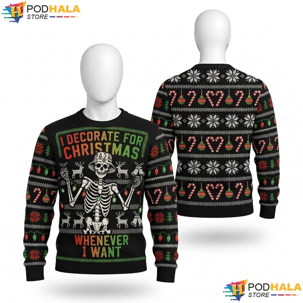 Christmas In July Funny Ugly Sweater Decorate Whenever I Want Top