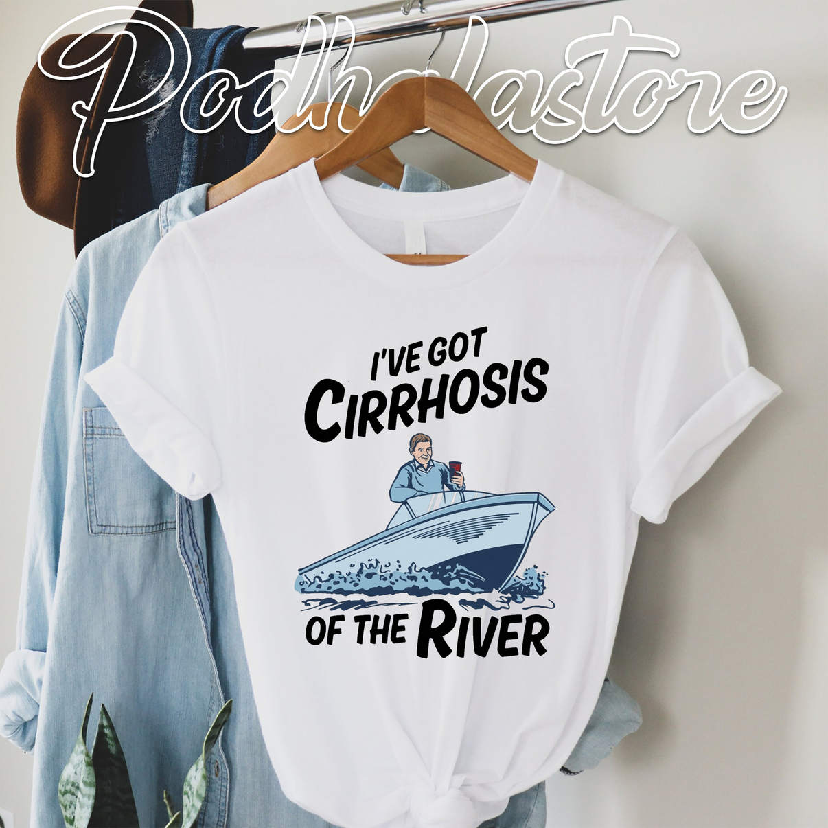 Cirrhosis Of The River Funny Shirt Ive Got Drinking Nature Meme Graphic For Men