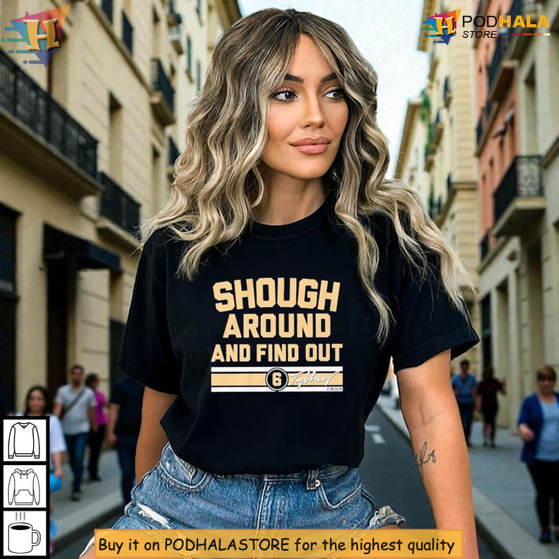 College Football Trash Talk Tee Built Around Shough Around And Find Out Shirt