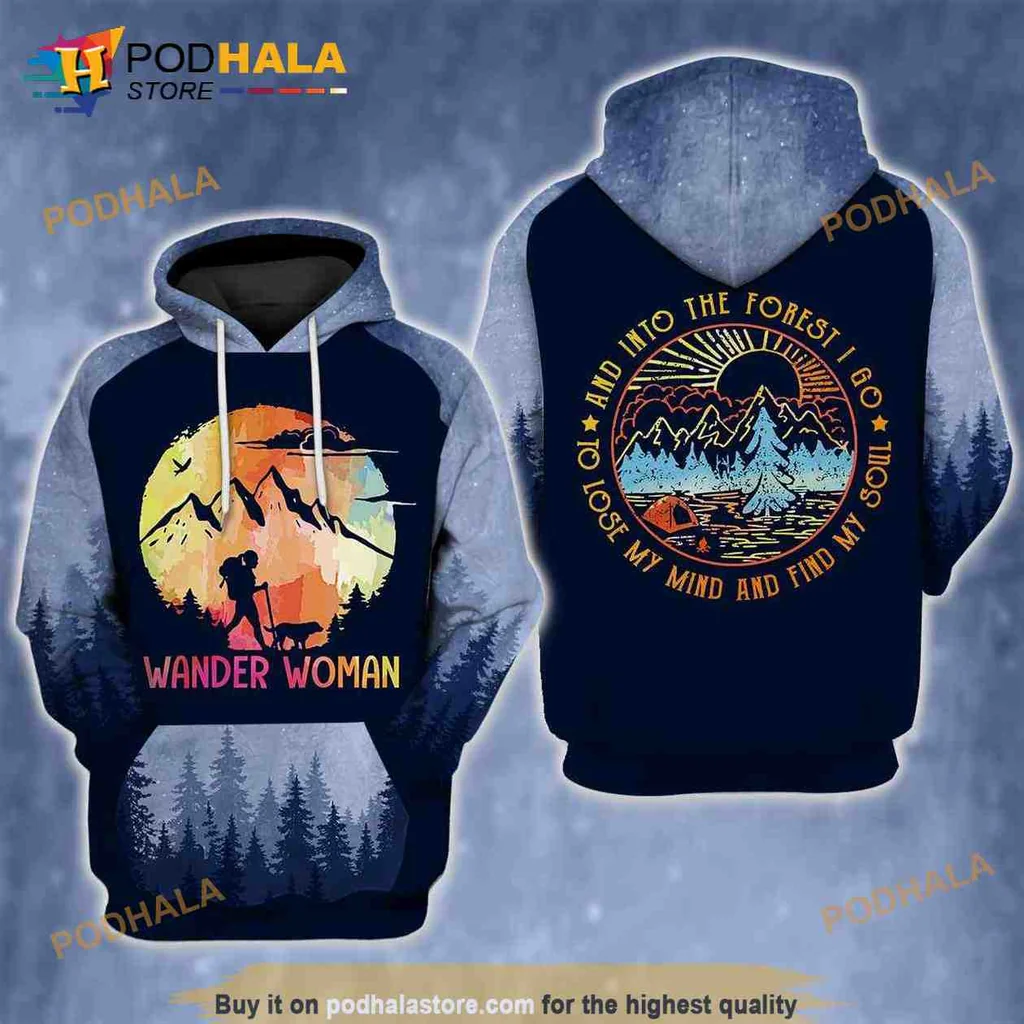 Colorful Wander Woman Camping 3d Hoodie With Vibrant Sunset And Inspirational Quote