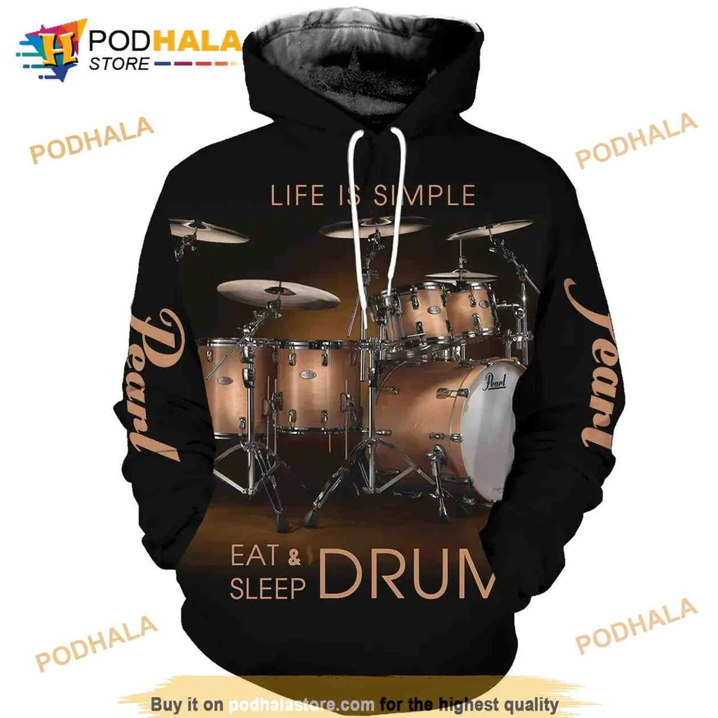 Cool Drum Set 3d Hoodie With Life Is Simple Eat Sleep Drum Design